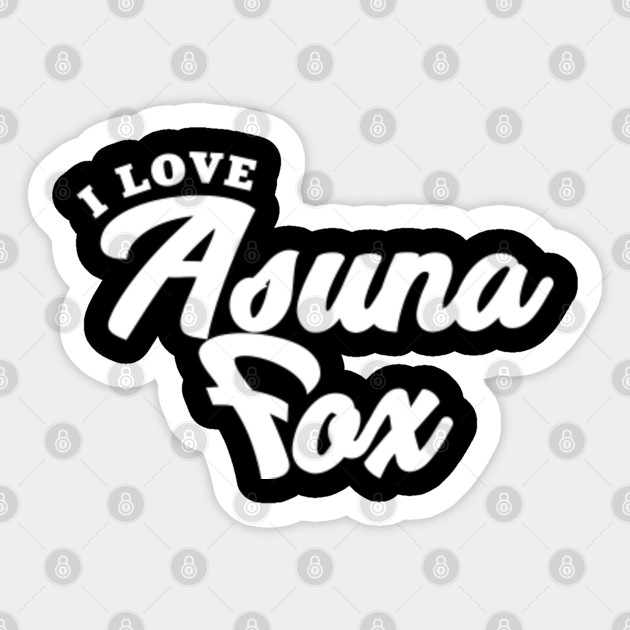 I Love Asuna Fox Asuna Fox Sticker Teepublic