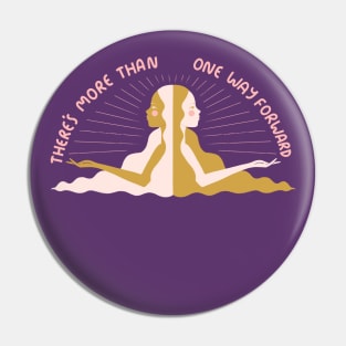 More Than One Way Forward Pin