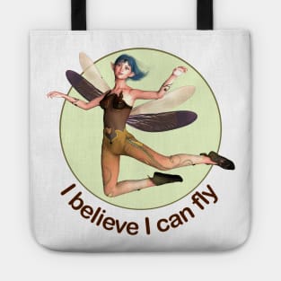 I believe I can fly elf fairy faerie dragonfly wings Tote