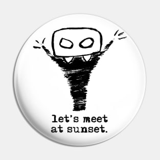 Bloody Mario - the Italian vampire – Let's meet at sunset (black on white) Pin