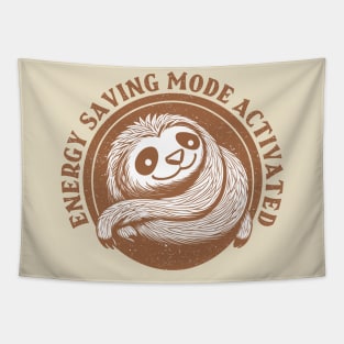 Energy Saving Mode Activated, sloth Tapestry