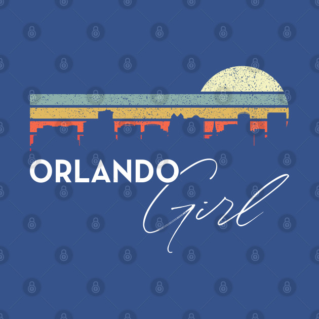 Disover Orlando Girl Retro Sunset City Skyline Souvenir - Orlando Girl Retro Sunset City Skyline - T-Shirt