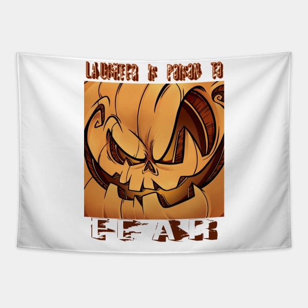 Laughter is poison to fear | Scary Halloween pumpkin Tapestry by Kibria1991