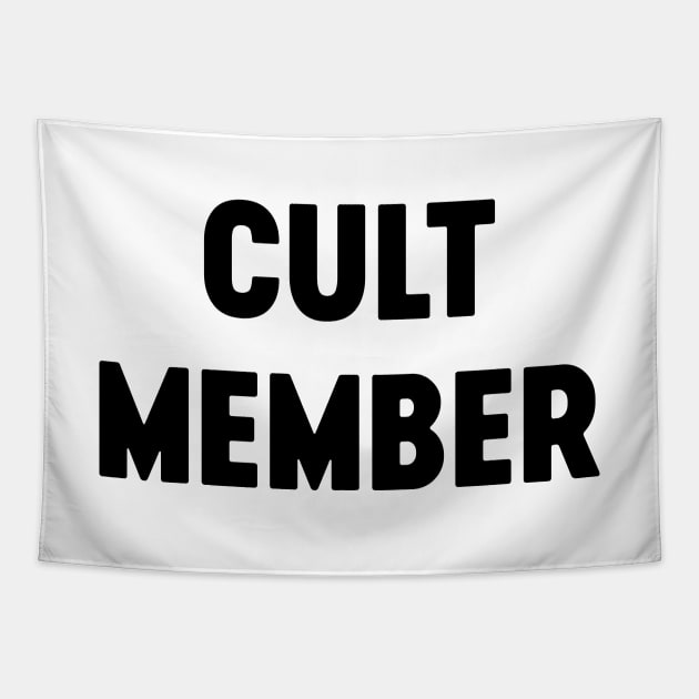 Cult Member Tapestry by Luluca Shirts