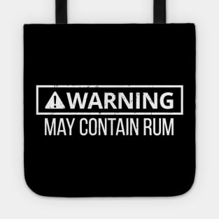 Warning May Contain Rum Tote