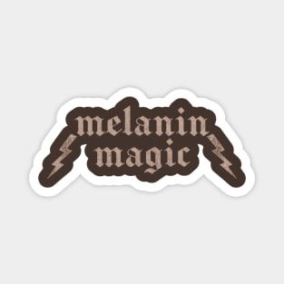 Melanin Magic / Typography Statement Design Magnet