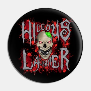 Hideous Laughter Podcast Logo Pin