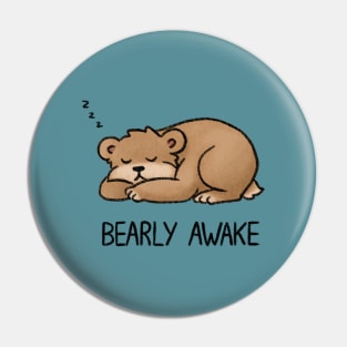 Bearly Awake Pin