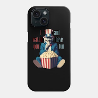 I watch you and have fun Phone Case