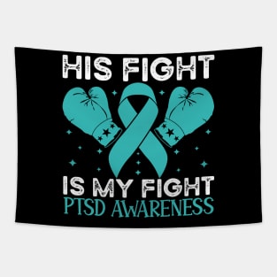 His Fight is My Fight PTSD Awareness Tapestry