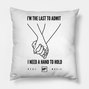 Hand to hold NF Happy lyrics Pillow