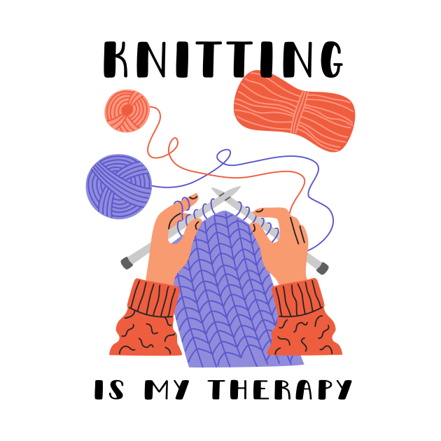 Knitting Is My Therapy by CoconutCakes