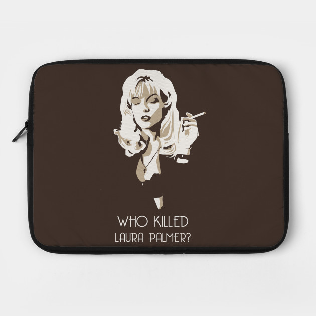 Twin Peaks // Who Killed Laura Palmer