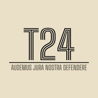 T24 - Audemus Jura Nostra Defendere - BSI T-Shirt