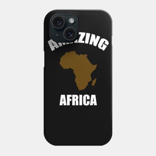 Amazing Africa, Africa Map, Black Pride Phone Case