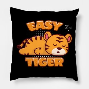 Easy tiger cute sleepy tiger Pillow