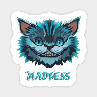 Madness Magnet