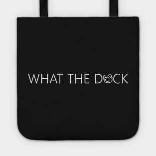 What the duck. funny cute rubber duck quote lettering line digital illustration Tote