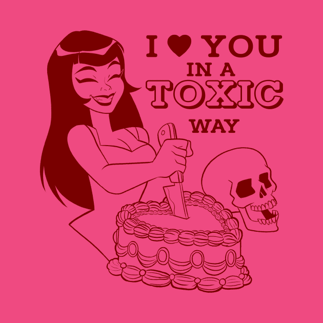 I love yo in a toxic way by melivillosa