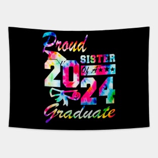 Tie Dye Proud sister of a 2024 Graduate Class of 2024 Senior Tapestry