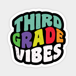 Third Grade Vibes for Back To School Magnet