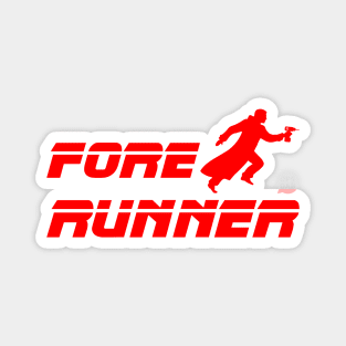 Fore Runner Magnet