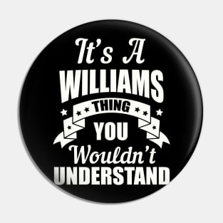 Williams Thing Pin