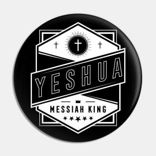 YESHUA MESSIAH KING Pin