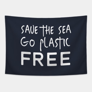 Save the Sea Go Plastic Free Tapestry