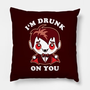 I'm Drunk On You | kawaii Little Red Vampire Pillow