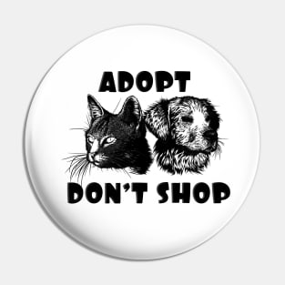 Pets, ADOPT DON'T SHOP Pin