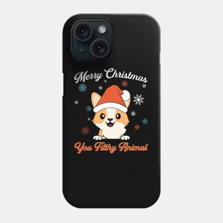 Merry Christmas Ya Filthy Animal Phone Case