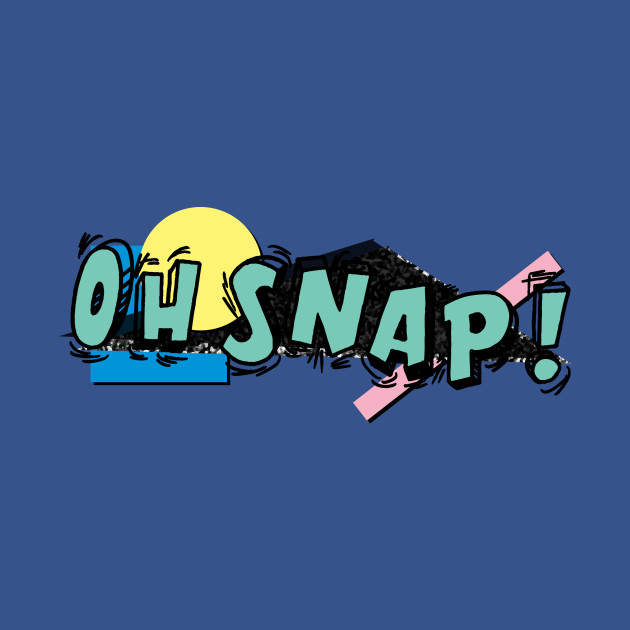 Disover 90s Oh Snap! - Oh Snap - T-Shirt