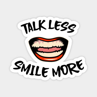 Hamilton Talk Less, Smile More Magnet