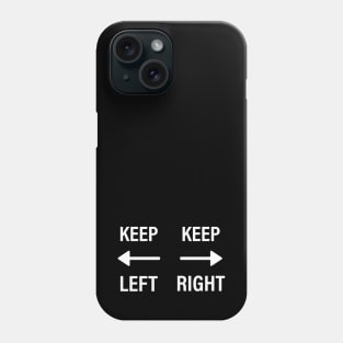 Keep Right Keep Left Sign With Arrows Black Phone Case