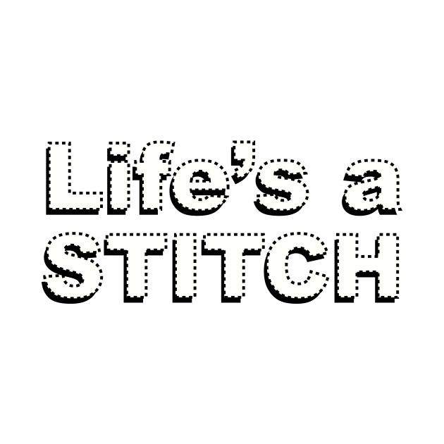 Life's a stitch Shirt, Funny Sewing tee shirt, Seamstress shirt, Funny Sewing Shirt, Sewer Gift, Sewing T-shirt, Tailor Shirt, Sewing Lover Shirt by CB-Creates