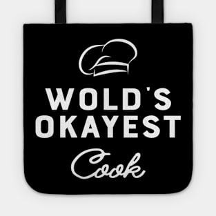 Cook - World's okayest cook Tote