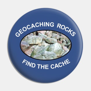 Geocaching Rocks Rocks White Text Pin