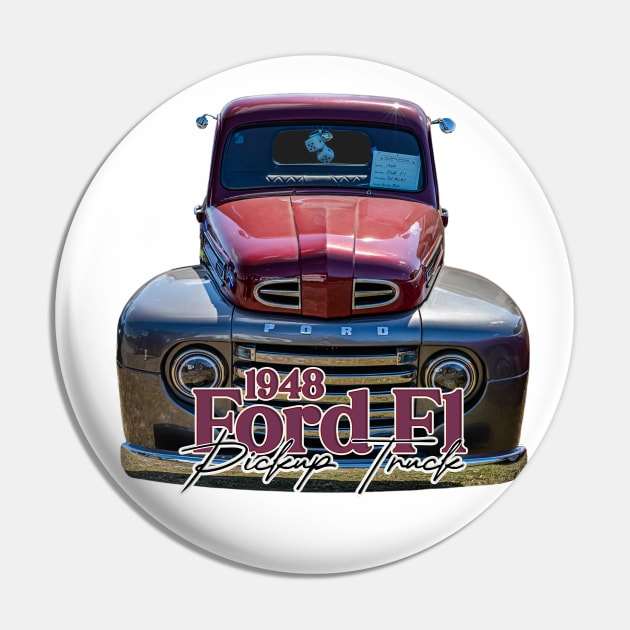 1948 Ford F1 Pickup Truck Pin by Gestalt Imagery