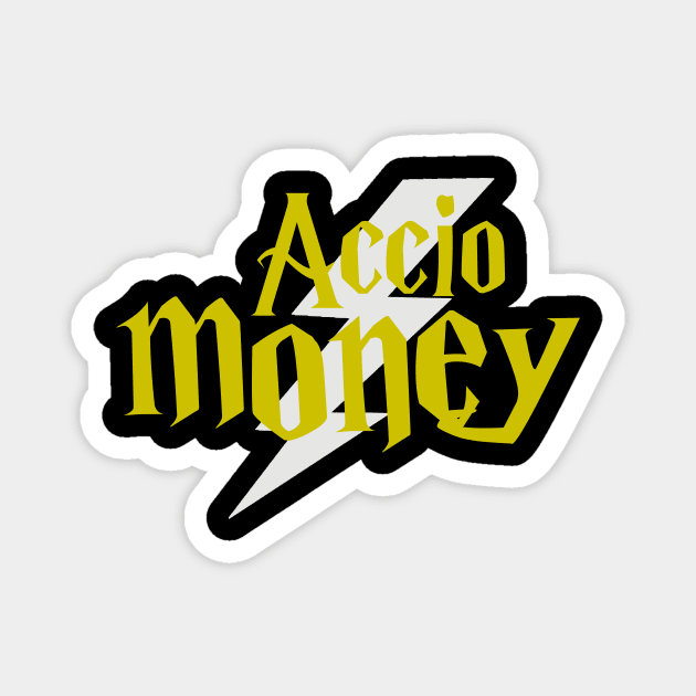 Accio Money! Magnet by BuatStai