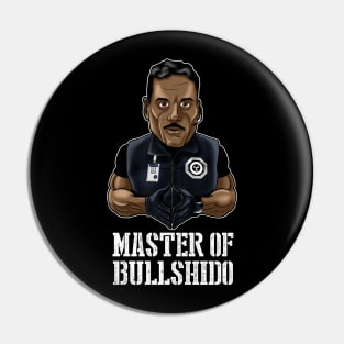 Master of Bullshido Pin