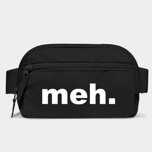 Meh. Bag