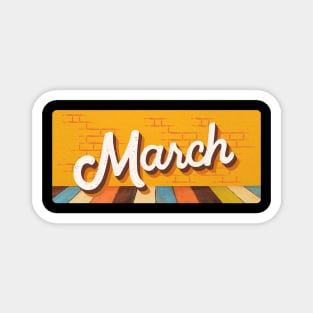 March Magnet