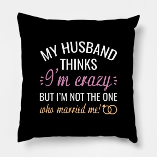 Who Married Me Pillow