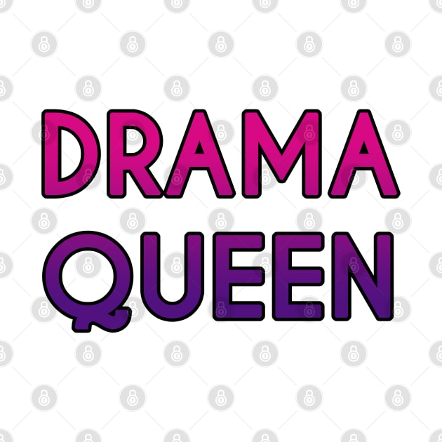 Drama Queen by stokedstore