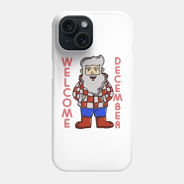 Santa Claus Welcome Christmas Phone Case by RiyanRizqi