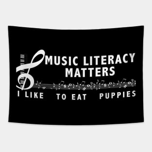 Music Literacy Matters I Like To Eat Puppies Tapestry