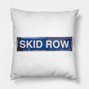 Isolated Skid Row Street Sign Pillow