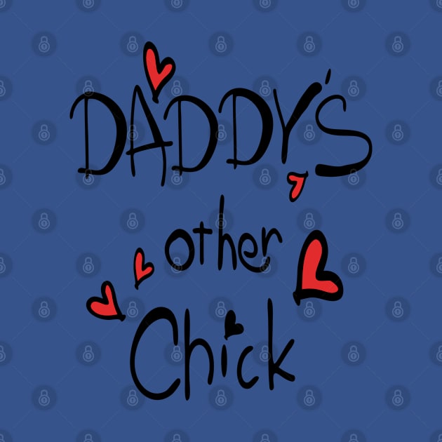 Daddy's other chick by CindyS