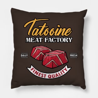 Tatooine Meat Factory Pillow